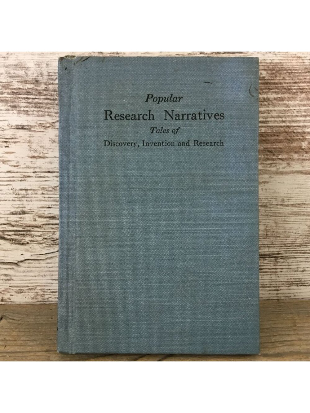 Popular Research Narratives 1924 Tales of Discovery Invention Vintage Hardcover